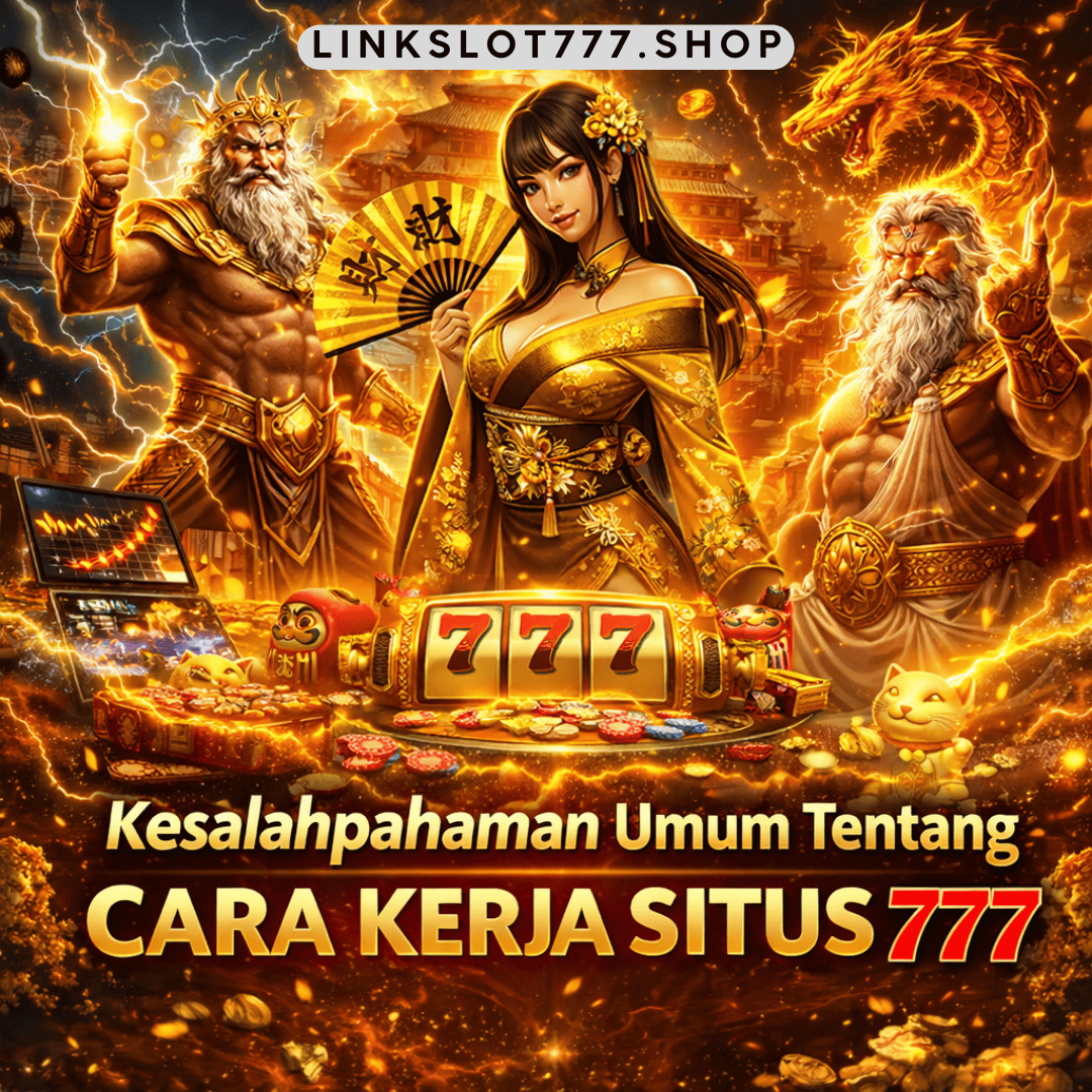 cara kerja Situs 777