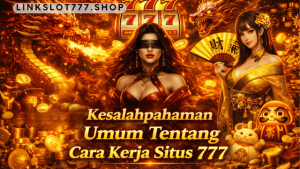 cara kerja Situs 777