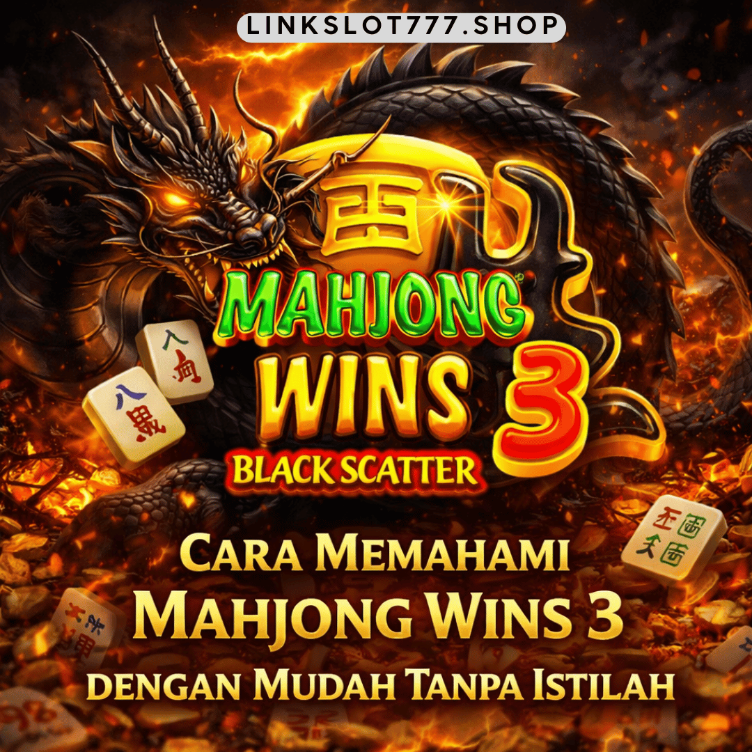 cara memahami Mahjong Wins 3